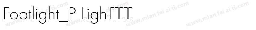 Footlight_P Ligh字体转换